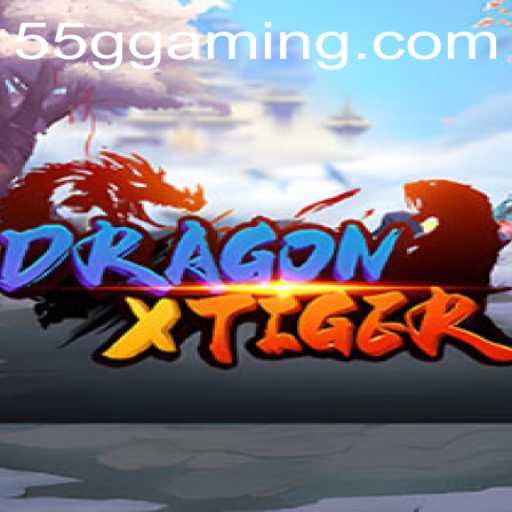 Exploring DragonXTiger: The Thrilling Game With 55G Excitement