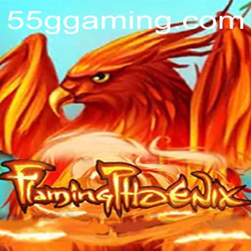 Exploring the Mystical Realm of FlamingPhoenix: A Comprehensive Guide to 55G Gameplay