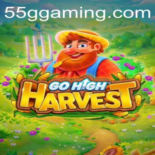 The Intriguing World of GoHighHarvest and the Mystique of 55G